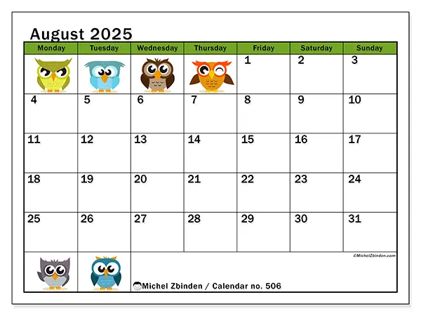 Free printable calendar no. 506, August 2025. Week:  Monday to Sunday