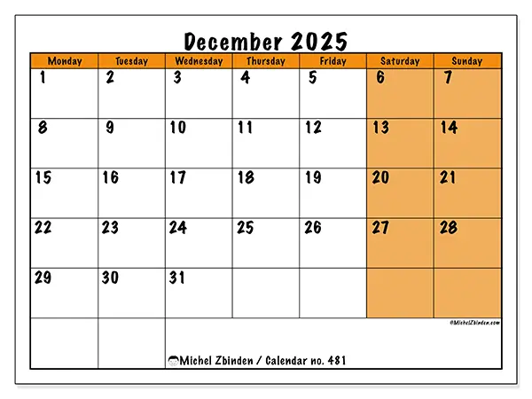 Free printable calendar no. 481, December 2025. Week:  Monday to Sunday