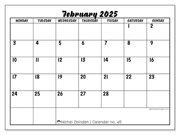 Free printable calendar n° 45 for February 2025. Week: Monday to Sunday.
