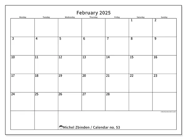 Free printable calendar no. 53 for February 2025. Week: Monday to Sunday.