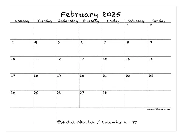 Free printable calendar no. 77 for February 2025. Week: Monday to Sunday.