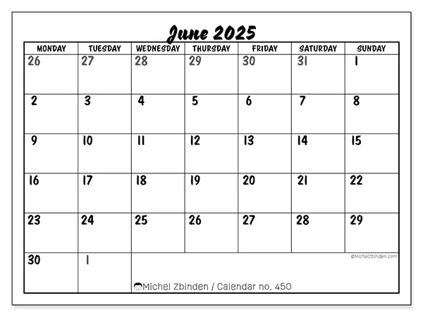 Free printable calendar n° 450, June 2025. Week:  Monday to Sunday