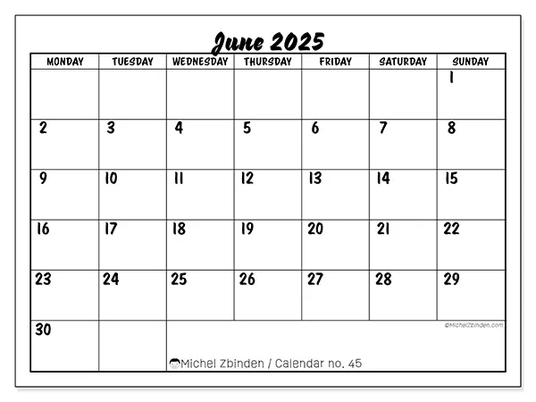 Free printable calendar n° 45, June 2025. Week:  Monday to Sunday