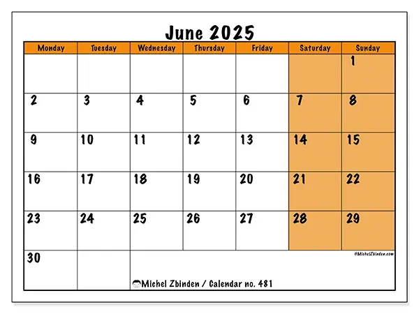 Free printable calendar no. 481, June 2025. Week:  Monday to Sunday