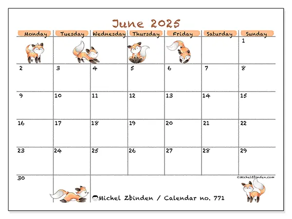Free printable calendar no. 771, June 2025. Week:  Monday to Sunday