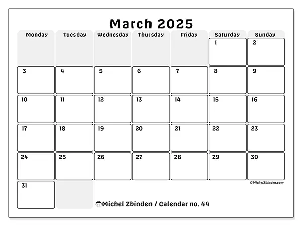 Free printable calendar n° 44 for March 2025. Week: Monday to Sunday.
