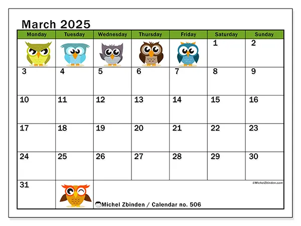Free printable calendar no. 506 for March 2025. Week: Monday to Sunday.