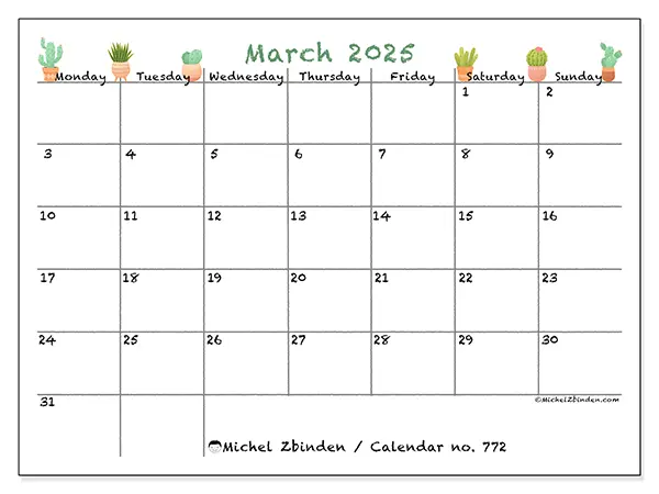 Free printable calendar no. 772 for March 2025. Week: Monday to Sunday.