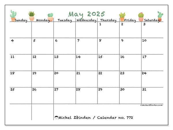 Free printable calendar no. 772, May 2025. Week:  Sunday to Saturday