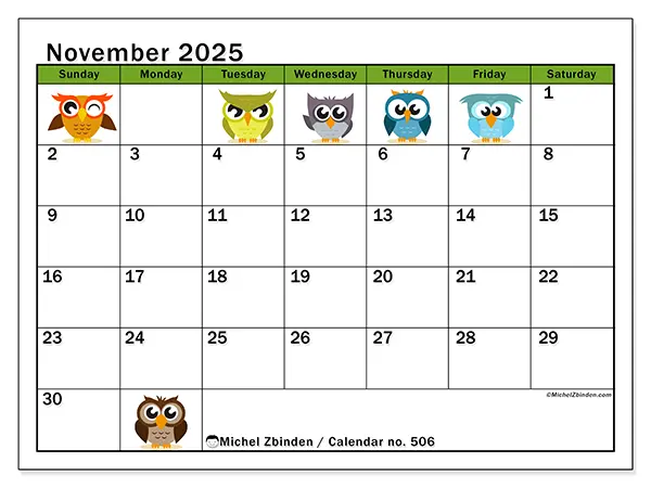 Free printable calendar no. 506, November 2025. Week:  Sunday to Saturday