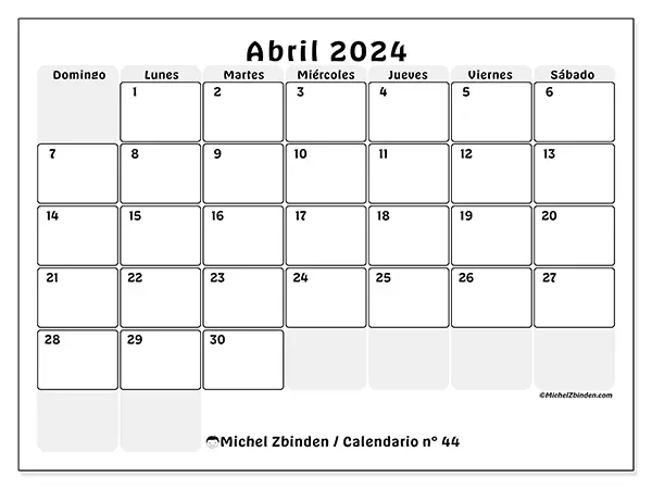 Calendario n.° 44 para abril de 2024 para imprimir gratis. Semana: De domingo a sábado.