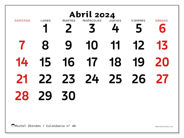 Calendario n.° 46 para abril de 2024 para imprimir gratis. Semana: De domingo a sábado.