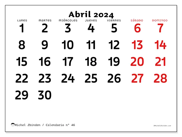Calendario n.° 46 para abril de 2024 para imprimir gratis. Semana: De lunes a domingo.