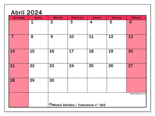 Calendario para imprimir gratis n° 502 para abril de 2024. Semana: De domingo a sábado.