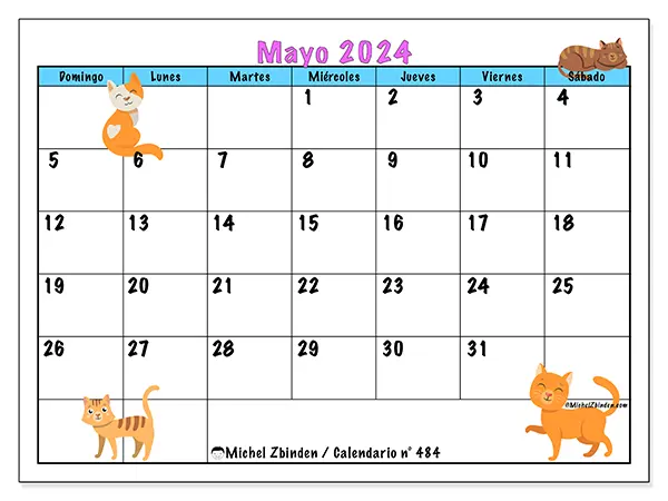 Calendario n.° 484 para mayo de 2024 para imprimir gratis. Semana: De domingo a sábado.