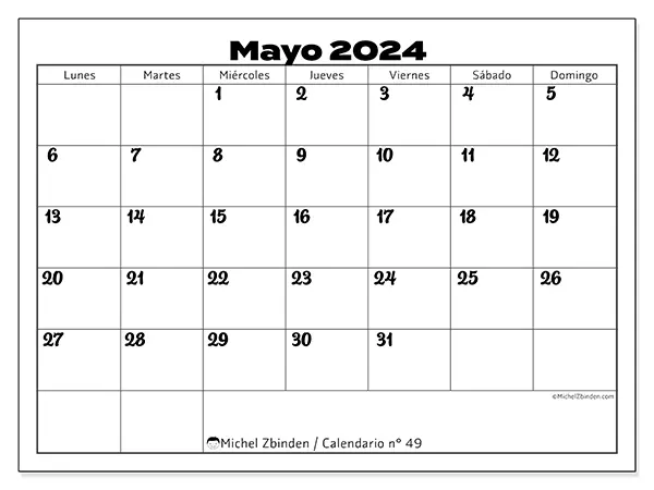 Calendario n.° 49 para mayo de 2024 para imprimir gratis. Semana: De lunes a domingo.