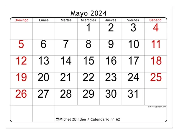 Calendario n.° 62 para mayo de 2024 para imprimir gratis. Semana: De domingo a sábado.