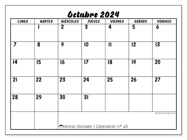 Calendario n.° 45 para octubre de 2024 para imprimir gratis. Semana: De lunes a domingo.