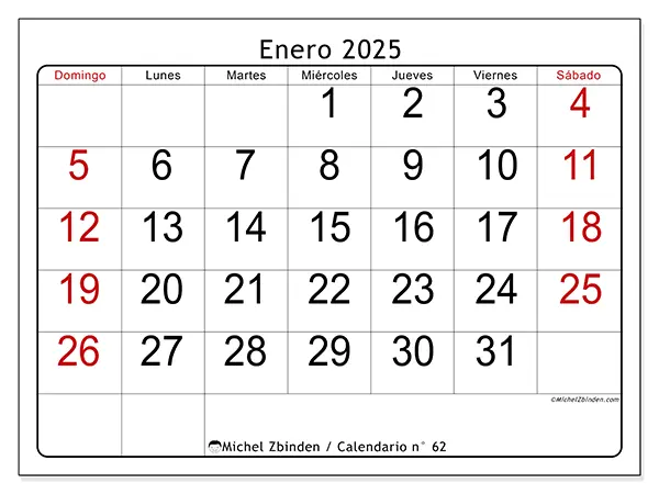 Calendario n.° 62 para enero de 2025 para imprimir gratis. Semana: De domingo a sábado.