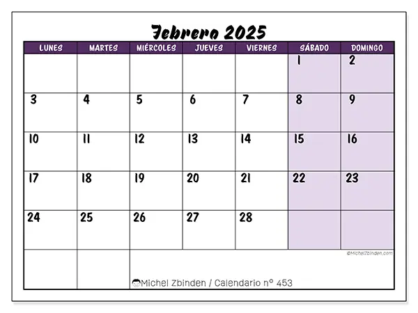 Calendario n.° 453 para febrero de 2025 para imprimir gratis. Semana: De lunes a domingo.