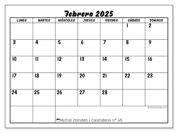 Calendario para imprimir gratis n° 45 para febrero de 2025. Semana: De lunes a domingo.