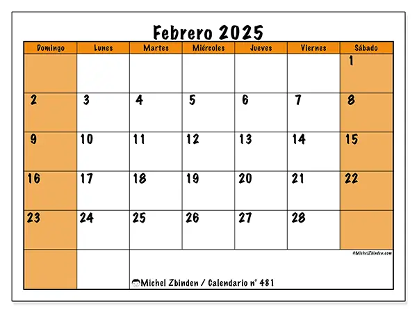 Calendario n.° 481 para febrero de 2025 para imprimir gratis. Semana: De domingo a sábado.
