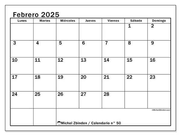 Calendario n.° 50 para febrero de 2025 para imprimir gratis. Semana: De lunes a domingo.