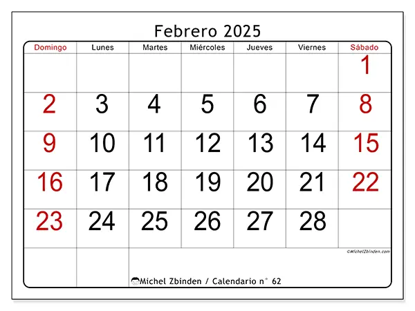 Calendario n.° 62 para febrero de 2025 para imprimir gratis. Semana: De domingo a sábado.