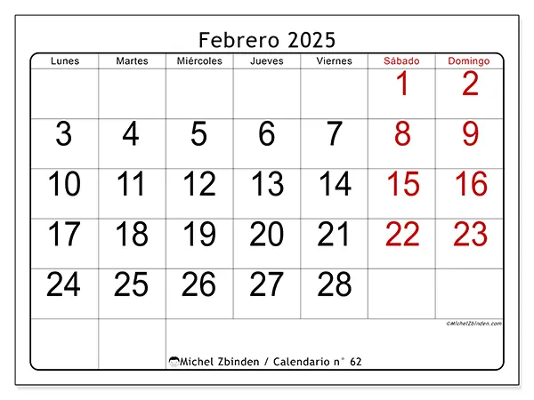Calendario n.° 62 para febrero de 2025 para imprimir gratis. Semana: De lunes a domingo.
