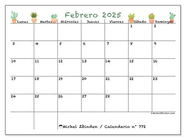 Calendario n.° 772 para febrero de 2025 para imprimir gratis. Semana: De lunes a domingo.