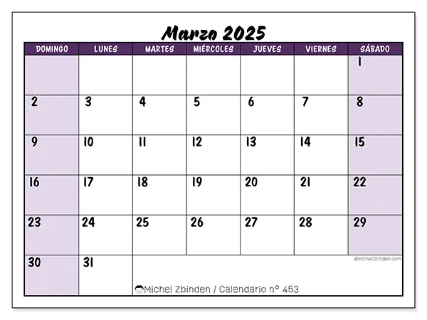 Calendario n.° 453 para imprimir gratis, marzo 2025. Semana:  De domingo a sábado