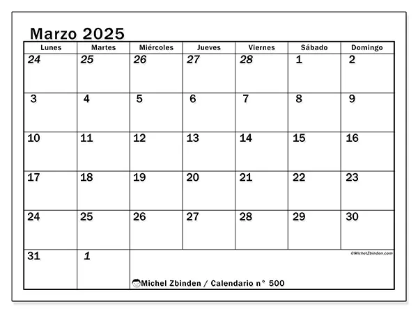 Calendario n.° 500 para marzo de 2025 para imprimir gratis. Semana: De lunes a domingo.
