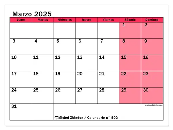 Calendario n.° 502 para marzo de 2025 para imprimir gratis. Semana: De lunes a domingo.