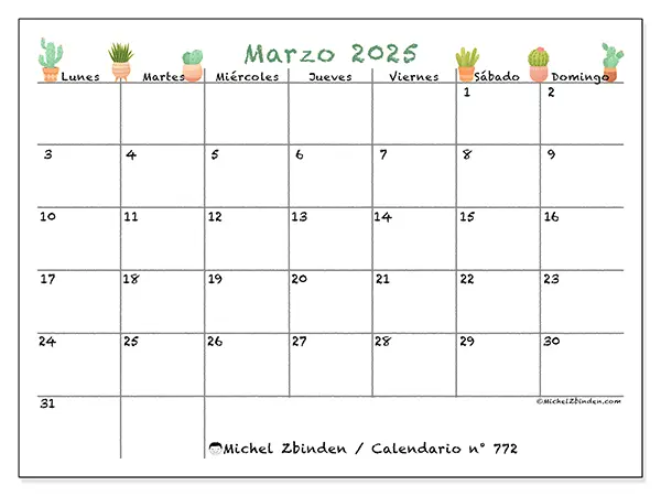 Calendario n.° 772 para marzo de 2025 para imprimir gratis. Semana: De lunes a domingo.