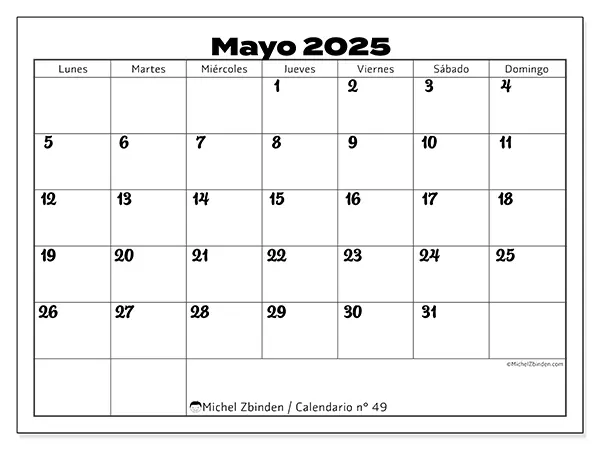 Calendario para imprimir n.° 49 para mayo de 2025. Semana: Lunes a domingo.