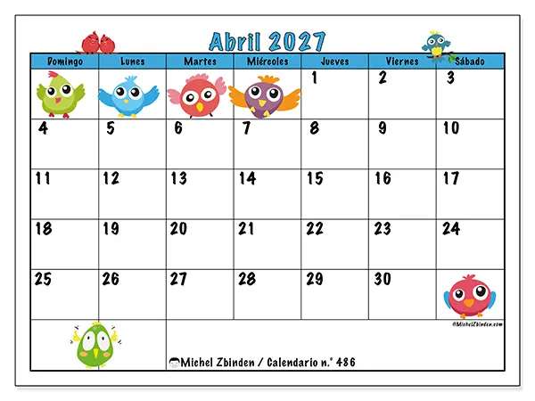 Calendario de abril de 2027 para imprimir - Pájaros divertidos - Semana: de domingo a sábado