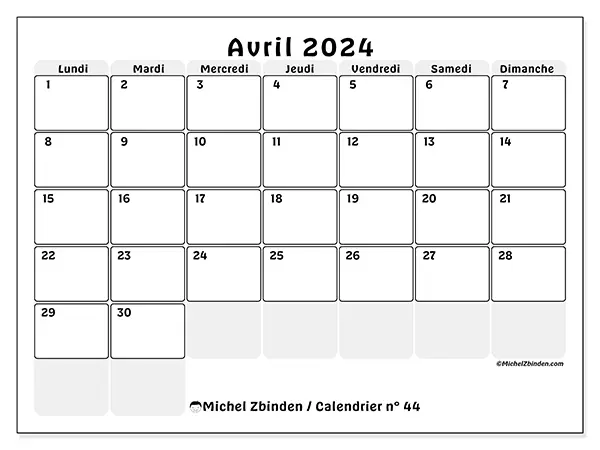 Calendrier n° 44 pour avril 2024 à imprimer gratuit. Semaine : Lundi à dimanche.