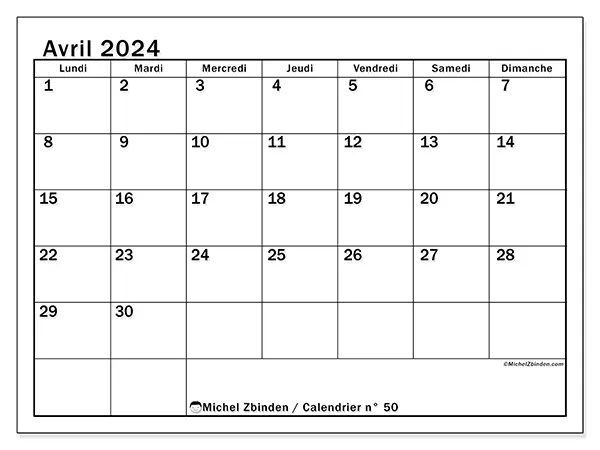Calendrier n° 50 pour avril 2024 à imprimer gratuit. Semaine : Lundi à dimanche.