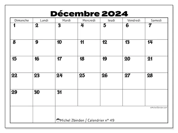 Calendrier n° 49 pour décembre 2024 à imprimer gratuit. Semaine : Dimanche à samedi.