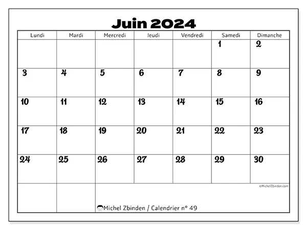 Calendrier n° 49 pour juin 2024 à imprimer gratuit. Semaine : Lundi à dimanche.