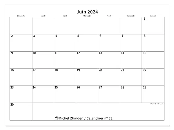 Calendrier n° 53 pour juin 2024 à imprimer gratuit. Semaine : Dimanche à samedi.