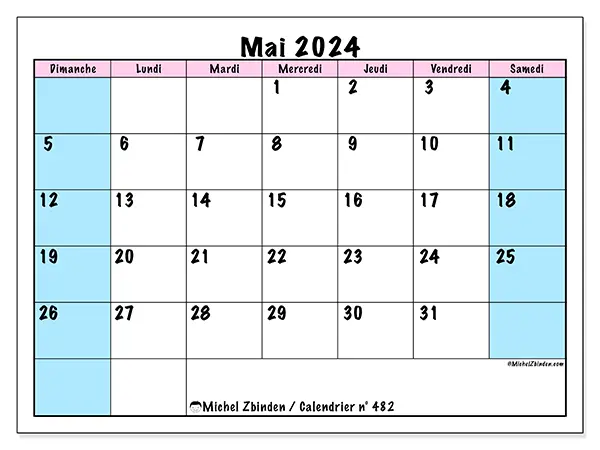Calendrier n° 482 pour mai 2024 à imprimer gratuit. Semaine : Dimanche à samedi.