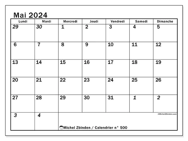 Calendrier n° 500 pour mai 2024 à imprimer gratuit. Semaine : Lundi à dimanche.