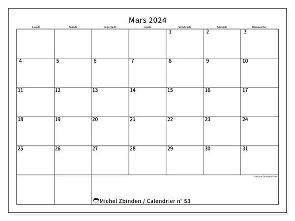 Calendrier n° 53 pour mars 2024 à imprimer gratuit. Semaine : Lundi à dimanche.