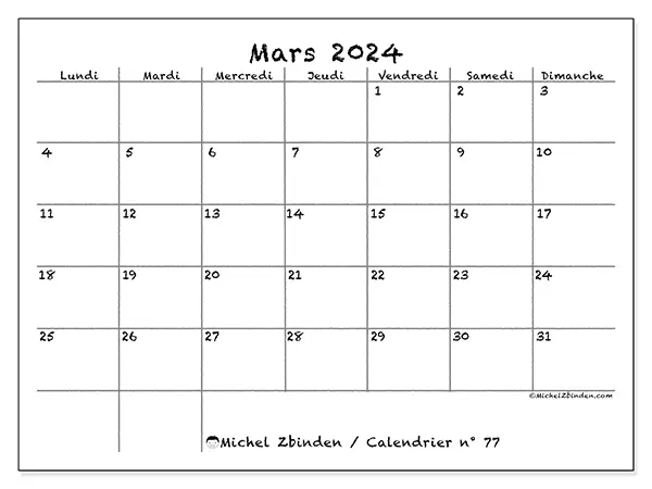 Calendrier n° 77 pour mars 2024 à imprimer gratuit. Semaine : Lundi à dimanche.