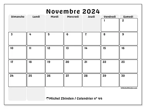 Calendrier n° 44 pour novembre 2024 à imprimer gratuit. Semaine : Dimanche à samedi.