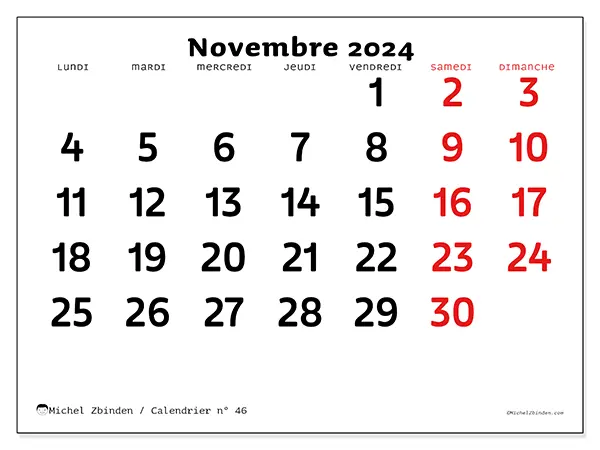 Calendrier n° 46 pour novembre 2024 à imprimer gratuit. Semaine : Lundi à dimanche.