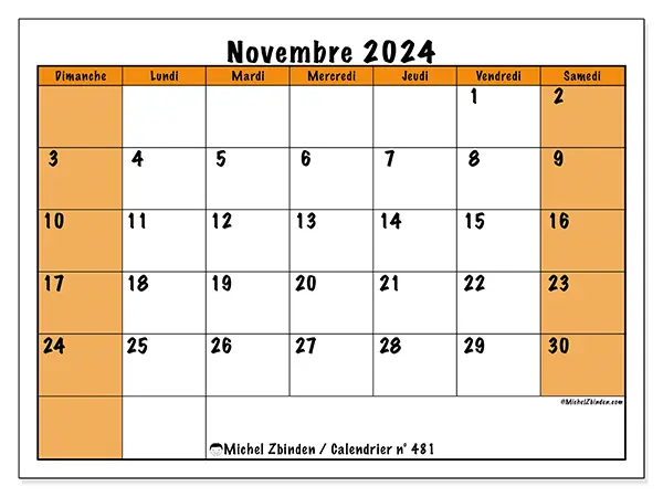 Calendrier n° 481 pour novembre 2024 à imprimer gratuit. Semaine : Dimanche à samedi.