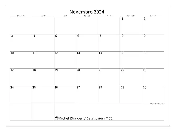 Calendrier n° 53 pour novembre 2024 à imprimer gratuit. Semaine : Dimanche à samedi.