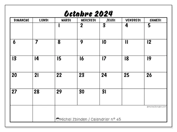Calendrier n° 45 pour octobre 2024 à imprimer gratuit. Semaine : Dimanche à samedi.